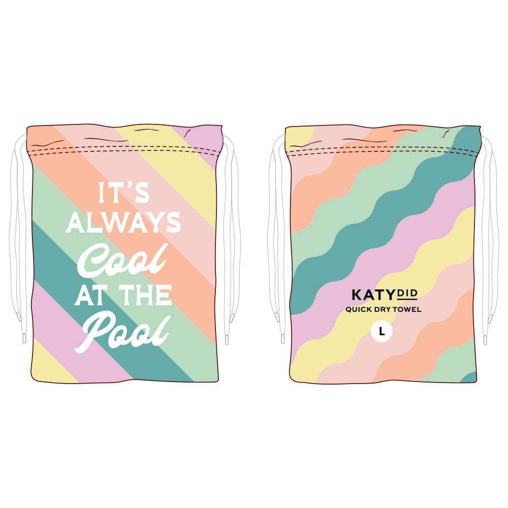 It's Always Cool At The Pool Quick Dry Towel